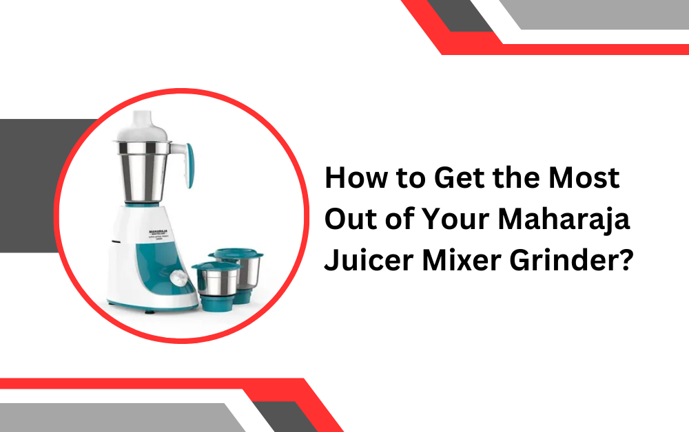 Maharaja Juicer Mixer Grinder