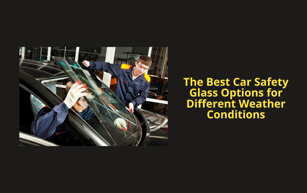 car safety glass