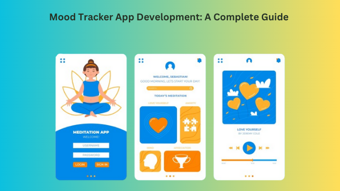 Mood Tracker App Development: A Complete Guide