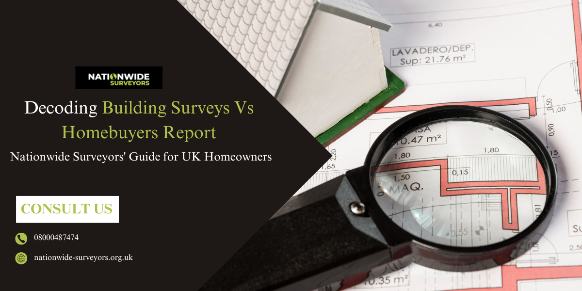 This guide will help you navigate the differences between a Building Survey Vs Homebuyers Report, ensuring you make an informed decision.