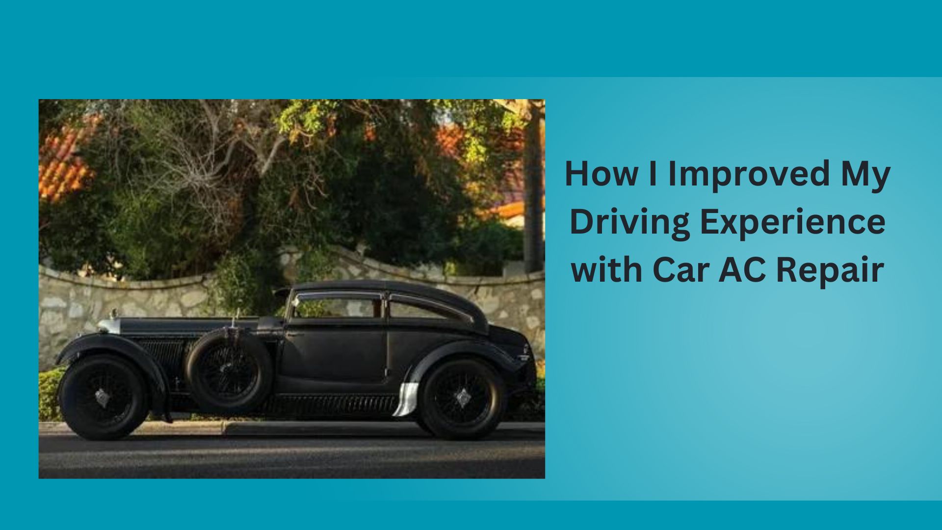 How I Improved My Driving Experience with Car AC Repair