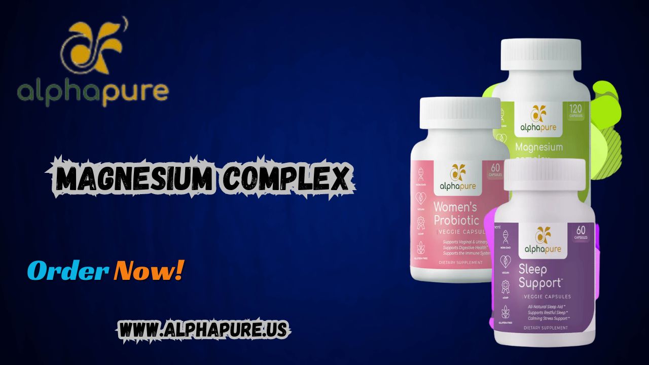 Magnesium Complex: The Ultimate Solution for Wellness and Sleep