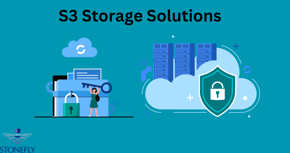 S3 Storage Solutions for Modern Data Management