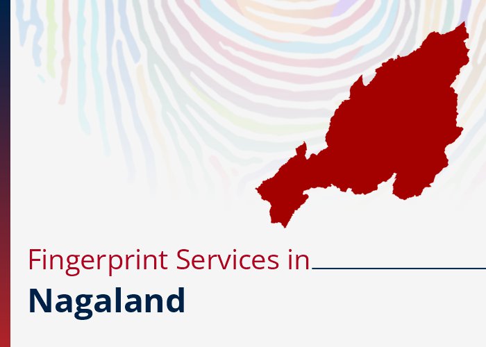 Fingerprint Services in Nagaland, India